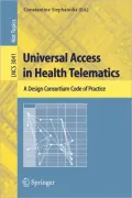 Universal Access in Health Telematics