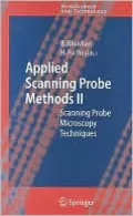 Applied Scanning Probe Methods II: Scanning Probe Microscopy Techniques