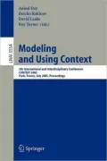 Modeling And Using Context: 5th International And Interdisciplinary Conference, Context 2005, Paris, France, July 5-8, 2005, Proceedings