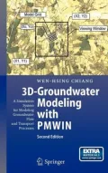 3D-Groundwater Modeling with PMWIN: A Simulation System for Modeling Groundwater Flow and Transport Processes