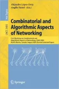 Combinatorial and Algorithmic Aspects of Networking