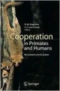 Cooperation in Primates and Humans