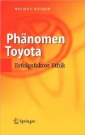 Phanomen Toyota: Erfolgsfaktor Ethik
