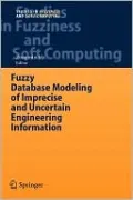 Fuzzy Database Modeling of Imprecise and Uncertain Engineering Information