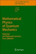 Mathematical Physics of Quantum Mechanics: Selected and Refereed Lectures from Qmath9