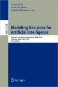 Modeling Decisions for Artificial Intelligence: Third International Conference, MDAI 2006, Tarragona, Spain, April 3-5, 2006, Proceedings