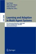 Learning and Adaption in Multi-Agent Systems