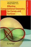 Effective Computational Geometry for Curves and Surfaces