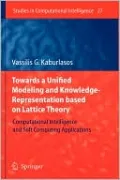 Towards a Unified Modeling and Knowledge-Representation based on Lattice Theory