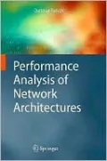 Performance Analysis of Network Architectures
