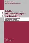Reliable Software Technology -- Ada-Europe 2006 : 11th Ada-Europe International Conference on Reliable Software Technologies, Porto, Portugal, June 5-9, 2006, Proceedings