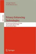 Privacy Enhancing Technologies