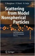 Scattering from Model Nonspherical Particles: Theory and Applications to Environmental Physics