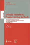 Artificial Neural Nets. Problem Solving Methods: 7th International Work-Conference on Artificial and Natural Neural Networks, IWANN 2003, Mao, Menorca, Spain, June 3-6. Proceedings, Part II