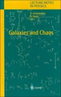 Galaxies and Chaos, Vol. 626