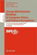 Energy Minimization Methods in Computer Vision and Pattern Recognition