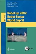 RoboCup 2002: Robot Soccer World Cup VI