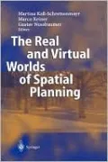 The Real and Virtual Worlds of Spatial Planning