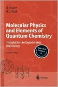 Molecular Physics and Elements of Quantum Chemistry