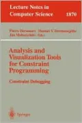 Analysis and Visualization Tools for Constraint Programming