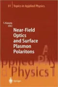 Near-Field Optics and Surface Plasmon Polaritons