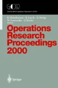 Operations Research Proceedings 2000 : Selected Papers of the Symposium on Operations Research, Dresden, September 9-12, 2000