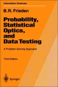 Probability, Statistical Optics, and Data Testing