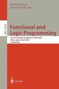 Functional and Logic Programming: 5th International Symposium, FLOPS 2001, Tokyo, Japan, March 7-9, 2001: Proceedings