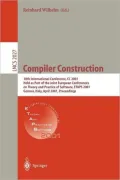 Compiler Construction: 10th International Conference, CC 2001, Held As Part of the Joint European Conferences on Theory and Practice of Software, ETAPS 2001, Genova, Italy,April 2-6, 2001: Proceedings