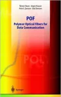 POF Polymer Optical Fibers for Data Communication
