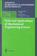 Tools and Applications of Biochemical Engineering Science