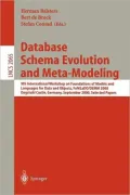 Database Schema Evolution and Meta-Modeling: 9th International Workshop on Foundations of Models and Languages for Data and Objects, FoMLaDO/DEMM-2000, Dagstuhl Castle, Germany, September 18-21, 2000: Selected Papers
