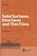 Solid Surfaces, Interfaces and Thin Films
