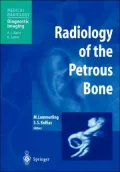 Radiology of the Petrous Bone. Medical Radiology / Diagnostic Imaging
