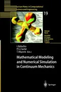 Mathematical Modeling And Numerical Simulation In Continuum Mechanics