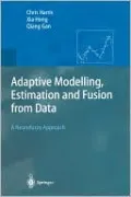 Adaptive Modelling, Estimation and Fusion from Data