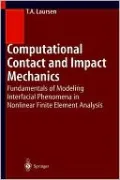Computational Contact And Impact Mechanics