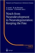 Notch from Neurodevelopment to Neurodegeneration : Keeping the Fate