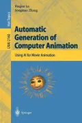 Automatic Generation of Computer Animation: Using AI for Movie Animation