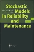 Stochastic Models in Reliability and Maintenance