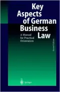 Key Aspects of German Business Law A Practical Manual