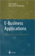 E-Business Applications: Technologies for Tomorrow's Solutions