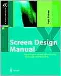 Screen Design Manual: Communicating Effectively Through Multimedia