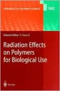 Radiation Effects On Polymers For Biological Use