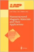 Nanostructured Magnetic Materials and their Applications