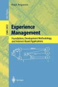 Experience Management: Foundations, Development Methodology, and Internet-Based Applications