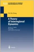 A Theory of Interregional Dynamics