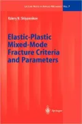 Elastic-Plastic Mixed-Mode Fracture Criteria and Parameters