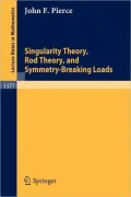 Singularity Theory, Rod Theory, and Symmetry-Breaking Loads