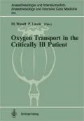 Oxygen Transport in the Critically Ill Patient: Munster (FRG), 11-12 May, 1990
